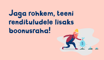 Jaga rohkem, teeni rohkem!