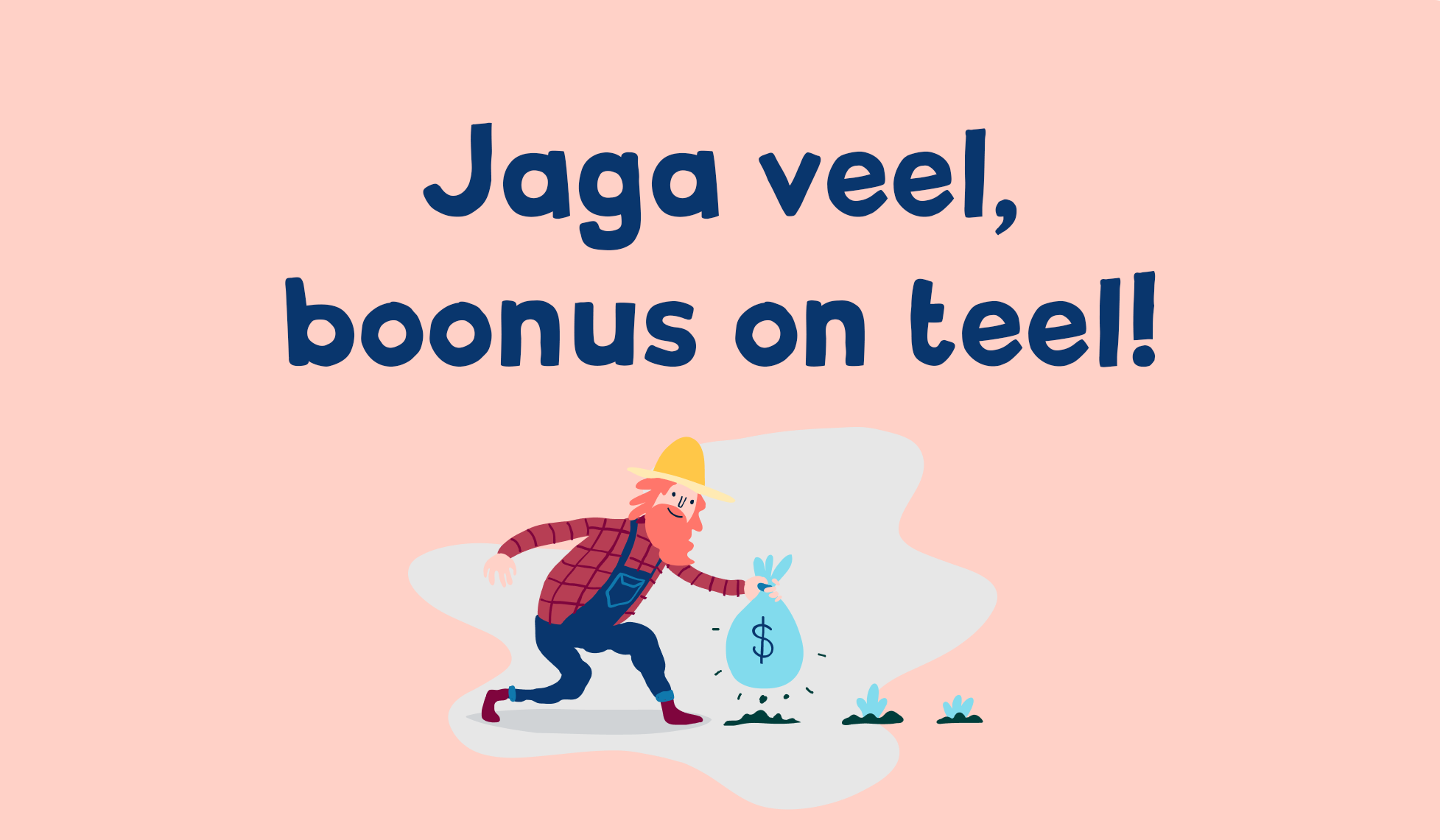 "Jaga veel, boonus on teel!" kampaania